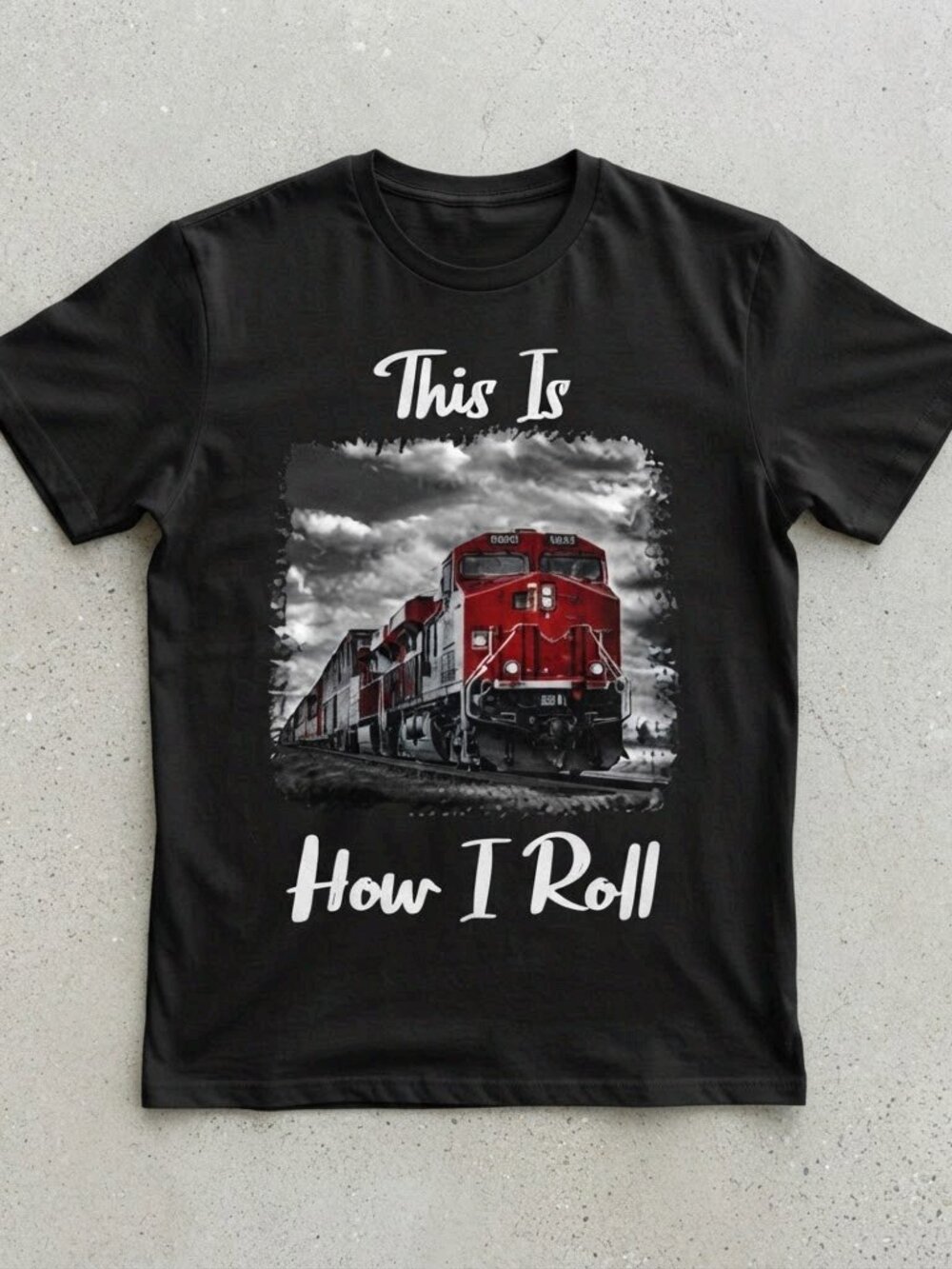 Train Engineer This Is How I Roll Black T-Shirt S-4XL